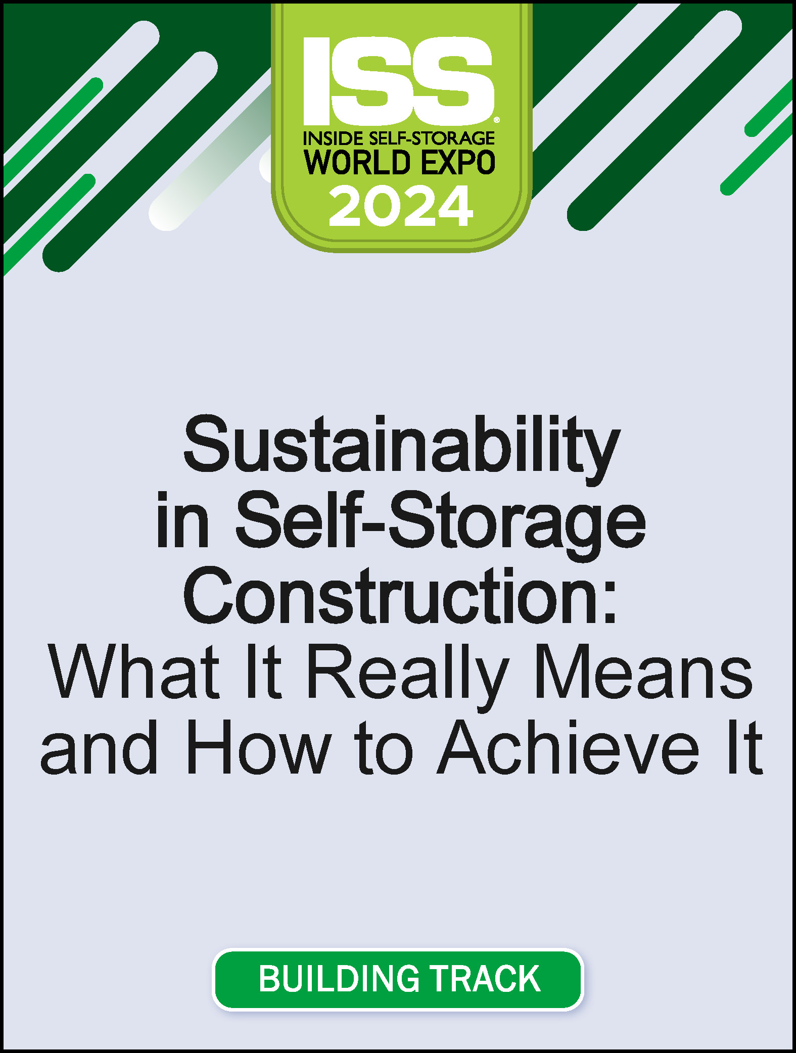 Sustainability in Self-Storage Construction: What It Really Means and How to Achieve It